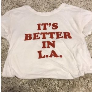 Its Better In LA tee